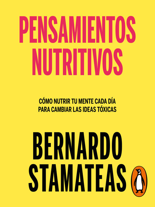 Title details for Pensamientos nutritivos by Bernardo Stamateas - Available